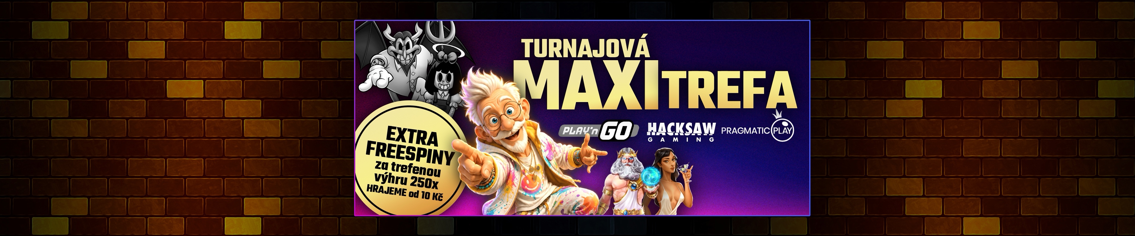 TURNAJOVÁ MAXI TREFA